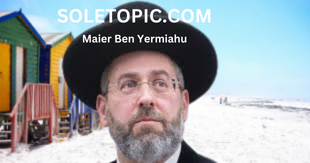 Exploring the History of Maier Ben Yermiahu.